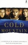 Cold Mountain: Screenplay - Anthony Minghella, Charlotte Jones