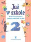 Już w szkole 2 Komplet + CD - Ewa Piotrowska Małgorzata