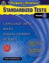 Prepare & Practice for Standardized Tests, Grade 4: Language Arts, Math, Social Studies, Science - Julia Mcmeans