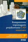 Komputerowe wspomaganie projektowania CAD podstawy - Bis Jan, Markiewicz Ryszard