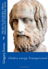 Medea by Euripides Music Atherma F# Disyllable Iamb: Chakra energy Transpersonal - Gregory Zorzos