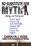 No Substitute for Myth (Subbing isn't for Sissies Book 4) - Carolyn J. Rose