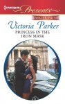 Princess in the Iron Mask - Victoria Parker