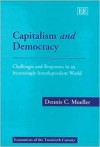 Capitalism and Democracy: Challenges and Responses in an Increasingly Interdependent World - Dennis C. Mueller