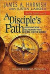 A Disciple's Path: Leader's Guide: Deepening Your Relationship with Christ and the Church [With CDROM] - James A. Harnish