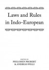 Laws and Rules in Indo-European - Philomen Probert, Andreas Willi