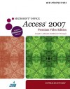 New Perspectives on Microsoft Office Access 2007, Introductory [With DVD] - Joseph Adamski, Kathy Finnegan