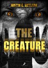 The Creature - Justin C. Skylark