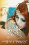 Together We Heal - Chelsea M. Cameron