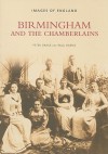 Birmingham and the Chamberlains - Peter Drake