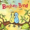 Broken Bird - Michael Broad