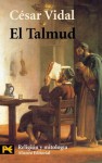 El Talmud (Biblioteca Tematica. Biblioteca de Consulta) (Spanish Edition) - César Vidal