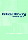 Critical Thinking: A Concise Guide - Gary Kemp