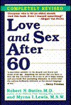 Love and Sex After Sixty (Long Life Book) - Myrna I. Lewis