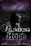 Delivering Hope - Rebecca Clare Smith