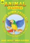 Colour Crackers: Pipe Down Prudle (Animal Crackers) - Rose Impey