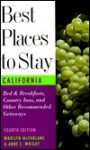 Best Places to Stay in California: Fourth Edition - Marilyn McFarlane