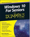 Windows 10 For Seniors For Dummies - Peter Weverka