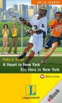 A Heart in New York - Ein Herz in New York: Ein Herz in New York (German Edition) - Petra A. Bauer