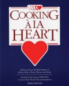 Cooking A'La Heart - Linda Hachfield, Betsy Eykyn