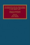 Mathematics and Its Applications to Science and Natural Philosophy in the Middle Ages: Essays in Honour of Marshall Clagett - Edward Grant, John Emery Murdoch