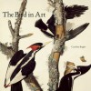 The Bird in Art - Caroline Bugler