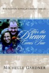 After the Dream Comes True - Michelle Gardner