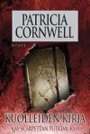 Kuolleiden Kirja (Kay Scarpetta, #15) - Patricia Cornwell