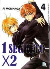 1 segreto x 2, Vol. 4 - Ai Morinaga