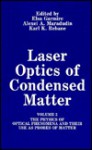 Laser Optics of Condensed Matter - E. Garmire