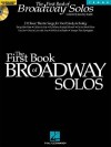 First Book of Broadway Solos: Tenor Edition [With CD with Piano Accompaniments by Laura Ward] - Joan Frey Boytim