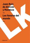 Los Favores del Mundo - Juan Ruiz de Alarcón