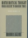 Mathematical Thought From Ancient to Modern Times, Volume 3 - Morris Kline