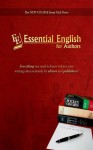 Essential English For Authors: How To Get Publishers To Take You Seriously - Nick Daws