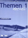 Themen aktuell 1 - dreibändige Ausgabe: Themen aktuell 1. Arbeitsbuch. Lehrwerk für Deutsch als Fremdsprache. (Lernmaterialien): 1 - Hartmut Aufderstraße, Heiko Böck