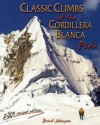 Classic Climbs of the Cordillera Blanca, Peru 2009 - Brad Johnson Jr.