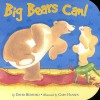 Big Bears Can! (Board Book) - David Bedford, Gaby Hansen