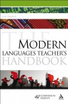 The Modern Languages Teacher's Handbook - Gill Ramage