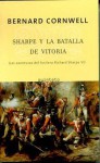 Sharpe y la batalla de Vitoria/ Sharpe's Honour (Sharpe, #16) - Bernard Cornwell, Carmen Soler