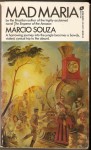 Mad Maria - Márcio Souza, Thomas Colchie