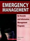 Emergency Management for Records and Information Management Programs - Virginia A. Jones