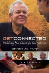 Get Connected - Paul Purvis, Tim Anderson, Richard Mark Lee, Brad Bessent, Johnny M. Hunt, Jerry A. Rankin
