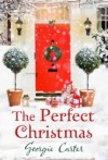 The Perfect Christmas - Georgie Carter