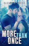 More Than Once (Chasing The Dream Book 4) - Elizabeth Briggs