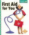 First Aid for You - Rebecca Weber