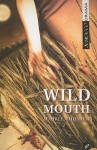 Wild Mouth - Maureen Hunter