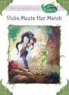 Vidia Meets Her Match (Tales of Pixie Hollow, #19) - Kiki Thorpe