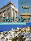 Travel Greece, Athens, Mainland, and Greek Islands 2011 - Guide, Phrasebook, and Maps. Bonus: FREE Sudoku Puzzles, FREE Encylopedia of Greek and Roman ... Iliad and The Odyssey by Homer (Mobi Travel) - MobileReference