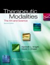 Therapeutic Modalities: The Art and Science - Kenneth Knight