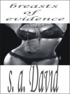 Breasts Of Evidence - S. A. David